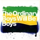 The Ordinary Boys - Boys Will Be Boys
