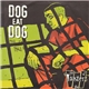 The Toasters - Dog Eat Dog