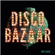The Base - Disco Bazar