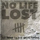 No Life Lost - Von Santa Fu Bis Saint Tropez