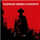 Suspense Heroes Syndicate - Big Shot